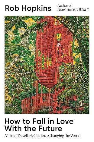 How to Fall in Love with the Future cover